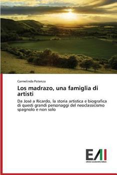 Paperback Los Madrazo, Una Famiglia Di Artisti [Italian] Book
