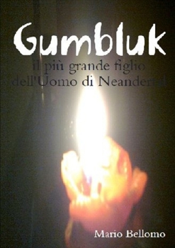 Paperback GUMBLUK - Il più grande figlio dell'Uomo di Neandertal [Italian] Book