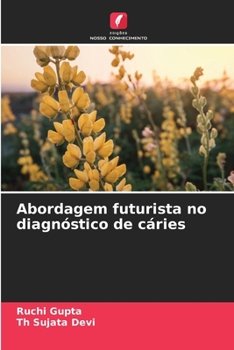 Paperback Abordagem futurista no diagnóstico de cáries [Portuguese] Book