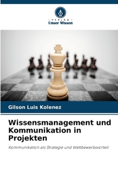Paperback Wissensmanagement und Kommunikation in Projekten [German] Book
