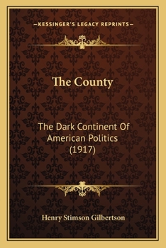 The County: The Dark Continent of the American Politics