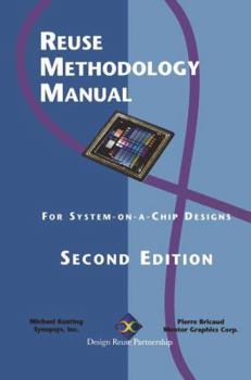 Paperback Reuse Methodology Manual: For System-On-A-Chip Designs Book