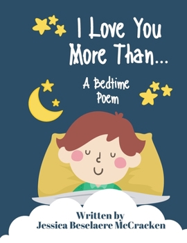 Paperback I Love You More Than . . . A Bedtime Poem Book