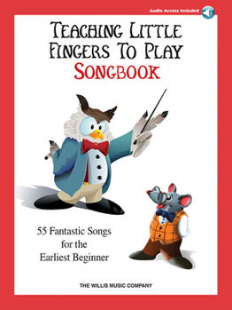 Paperback Teaching Little Fingers to Play Songbook: 55 Fantastic Songs for the Earliest Beginner (Book/Online Audio) [With 2 CDs] Book