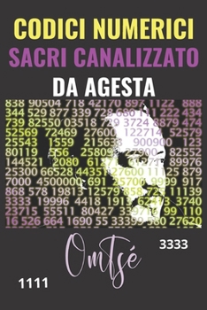 Paperback Codici Numerici Sacri Canalizzato Da Agesta [Italian] Book