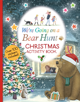 We're Going on a Bear Hunt: Christmas Activity Book - Book  of the We're Going on a Bear Hunt
