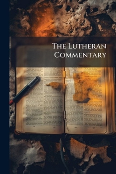 Paperback The Lutheran Commentary: Weidner, R. F. The General Epistles Of James, Peter, John, And Jude Book