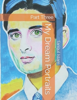 Paperback My Dream Portraits: Part Three Book