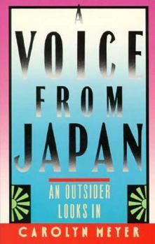 Paperback A Voice from Japan: An Outsider Looks In Book