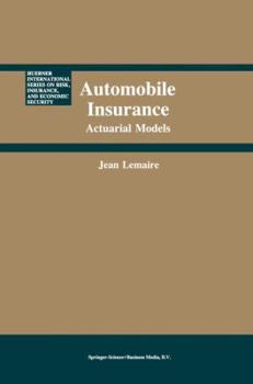 Paperback Automobile Insurance: Actuarial Models Book