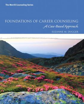 Hardcover Foundations of Career Counseling: A Case-Based Approach Book