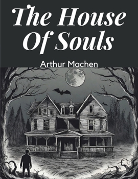 The House Of Souls