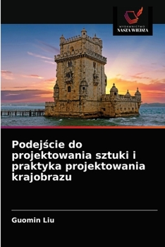 Paperback Podejście do projektowania sztuki i praktyka projektowania krajobrazu [Polish] Book