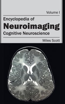 Hardcover Encyclopedia of Neuroimaging: Volume I (Cognitive Neuroscience) Book