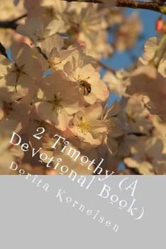 Paperback 2 Timothy (A Devotional Book) Book