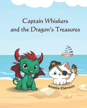Captain Whiskers and the Dragon's Treasures (Captain Whisker's Pirate Adventures)