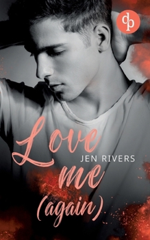 Love me (again): Liam & Jamie (German Edition)