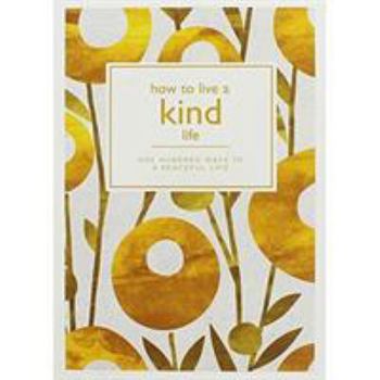 Paperback How to Live a Kind Life Book