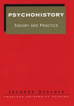 Paperback Psychohistory: Theory and Practice Book