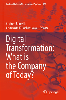 Paperback Digital Transformation: What Is the Company of Today? Book