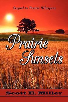 Paperback Prairie Sunsets: Sequel to Prairie Whispers Book