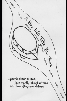 Paperback A Bus Will Take You There Book