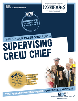 Paperback Supervising Crew Chief (C-2856): Passbooks Study Guide Volume 2856 Book