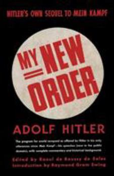 Paperback My New Order A Collection of Speeches by Adolph Hitler Volume One Book