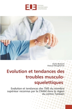 Paperback Evolution et tendances des troubles musculo-squelettiques [French] Book