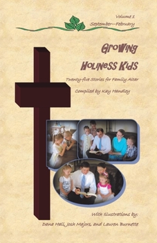 Paperback Growing Holiness Kids: Twenty-five Stories for Family Altar Book