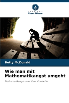 Paperback Wie man mit Mathematikangst umgeht [German] Book