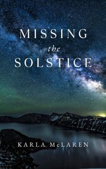 Paperback Missing the Solstice Book