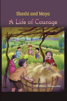 Paperback Shashi and Maya: A Life of Courage Book