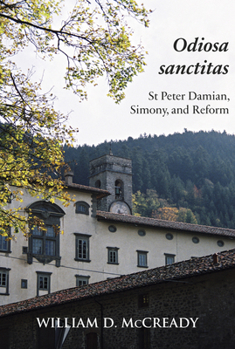 Hardcover Odiosa Sanctitas: St Peter Damian, Simony, and Reform Book