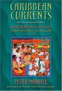Paperback Caribbean Currents: Caribbean Music from Rumba to Reggae Book