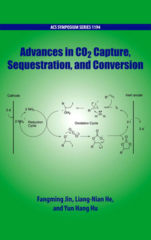 Hardcover Advances in Co2 Capture, Sequestration, and Conversion Book