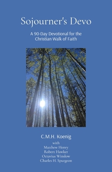 Paperback Sojourner's Devo: A 90-day Devotional for the Christian Walk of Faith Book