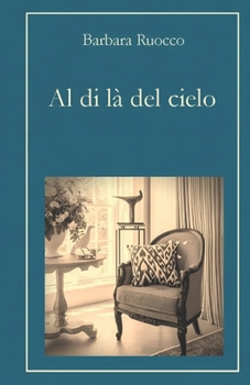 Paperback Al di là del cielo [Italian] Book