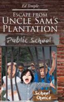 Hardcover Escape from Uncle Sam's Plantation Book