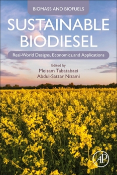 Paperback Sustainable Biodiesel: Real-World Designs, Economics, and Applications Book