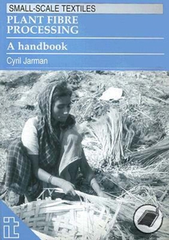 Paperback Plant Fibre Processing: A Handbook Book