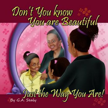 Paperback Don't You know You are Beautiful Just the Way You Are! Book