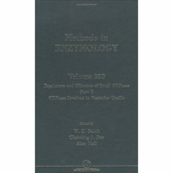 Hardcover Regulators and Effectors of Small GTPases, Part E: GTPases Involved in Vesicular Traffic (Volume 329) (Methods in Enzymology, Volume 329) Book