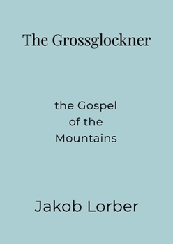 Paperback The Grossglockner Book