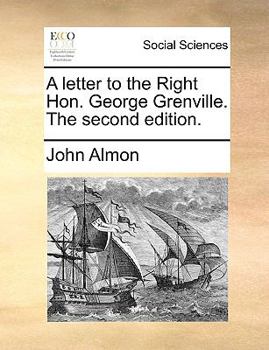 Paperback A Letter to the Right Hon. George Grenville. the Second Edition. Book