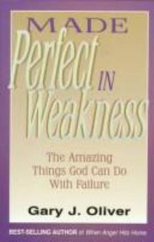 Paperback Made Perfect in Weakness Book