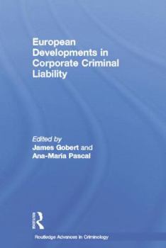 Paperback European Developments in Corporate Criminal Liability Book