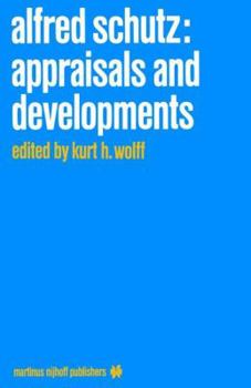 Paperback Alfred Schutz: Appraisals and Developments Book