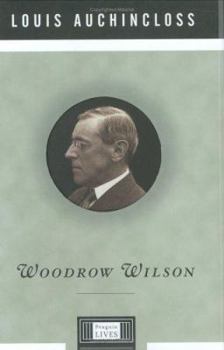 Woodrow Wilson - Book  of the Penguin Lives