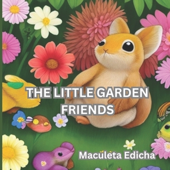 Paperback The little garden friends Book